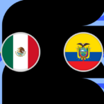 México domina Equador e abre vantagem no placar durante primeiro tempo
