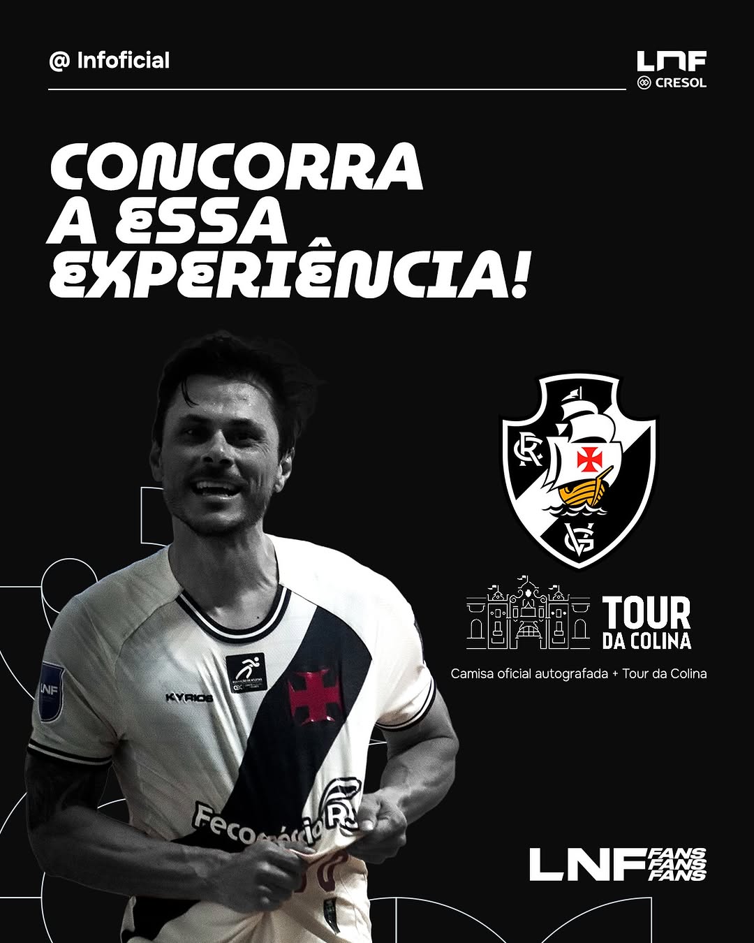 Experiência inesquecível: LNF Silver sorteia camisa, Tour da Colina e ingressos para o Vasco