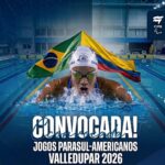 Natação paralímpica brasileira confirma convocação de Camila Dias para Valledupar 2026