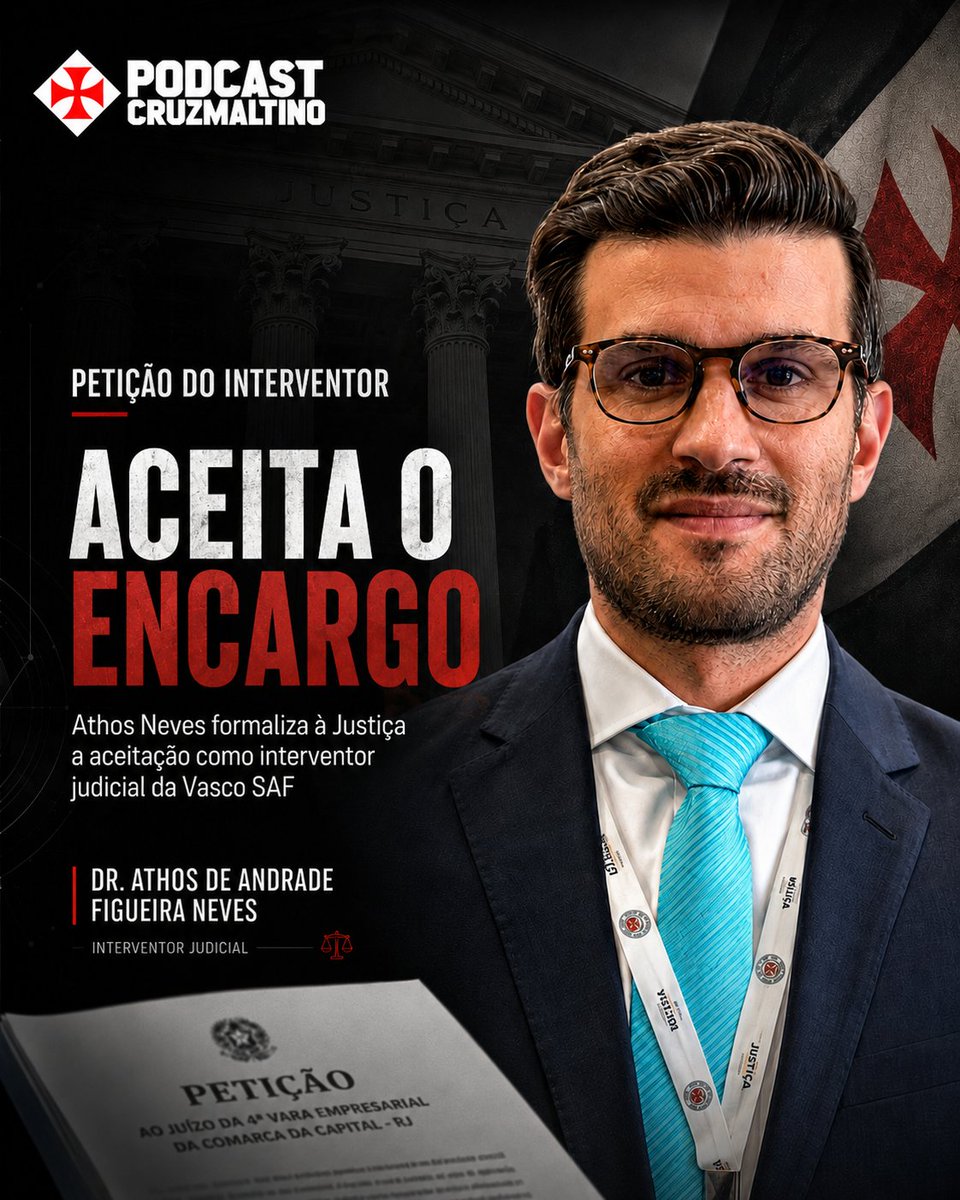 Interventor judicial da Vasco SAF: Athos Neves formaliza aceite do encargo