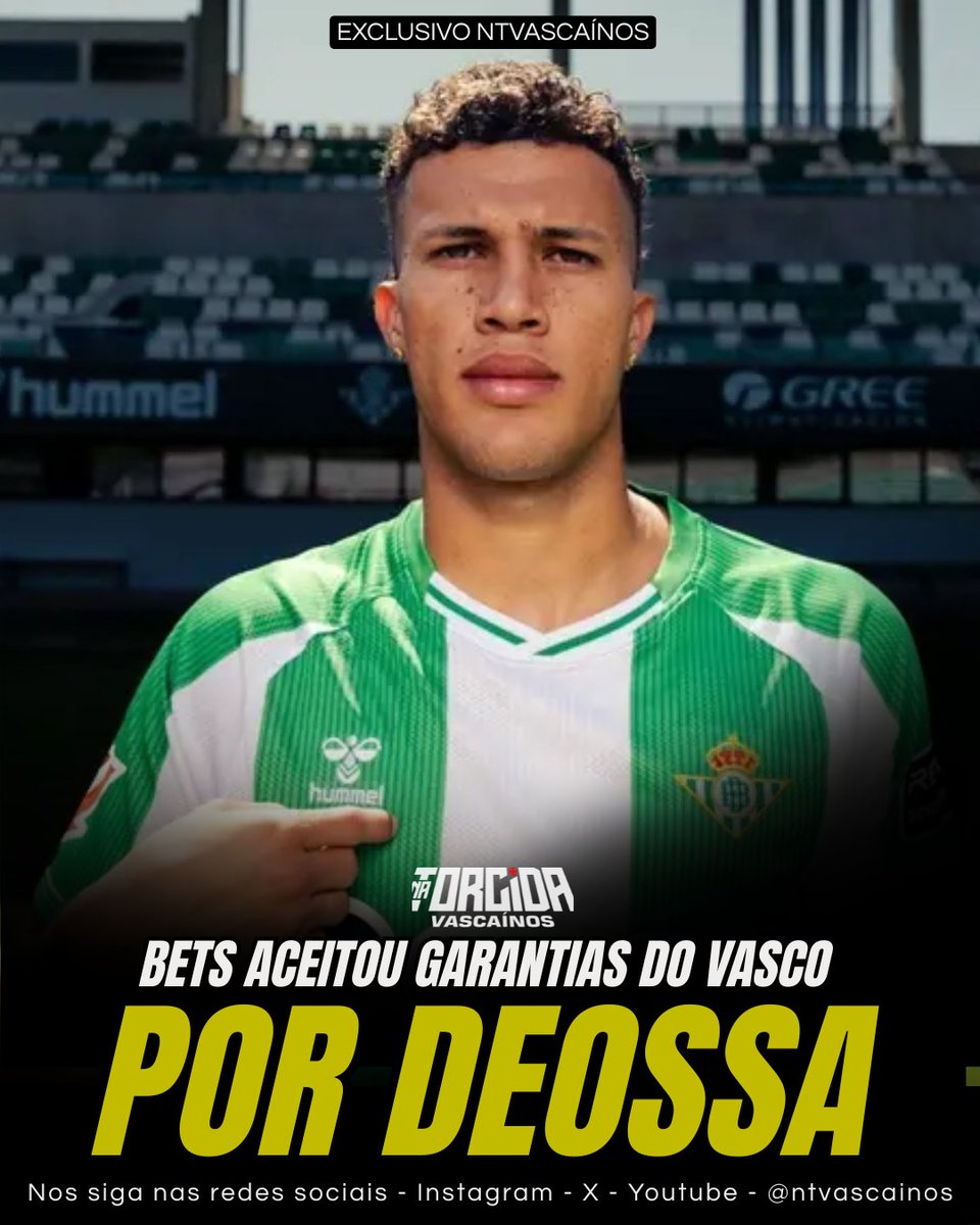 Vasco e Betis finalizam detalhes para empréstimo de Deossa ao Cruz-maltino