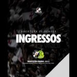 Vasco define cronograma de ingressos para duelo contra o Mirassol em São Januário