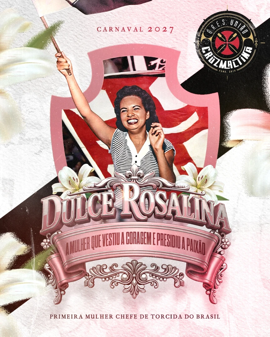 União Cruzmaltina celebra a trajetória de Dulce Rosalina no carnaval de 2027