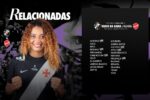 Vasco da Gama divulga lista de atletas relacionadas para o confronto contra o Vila Nova