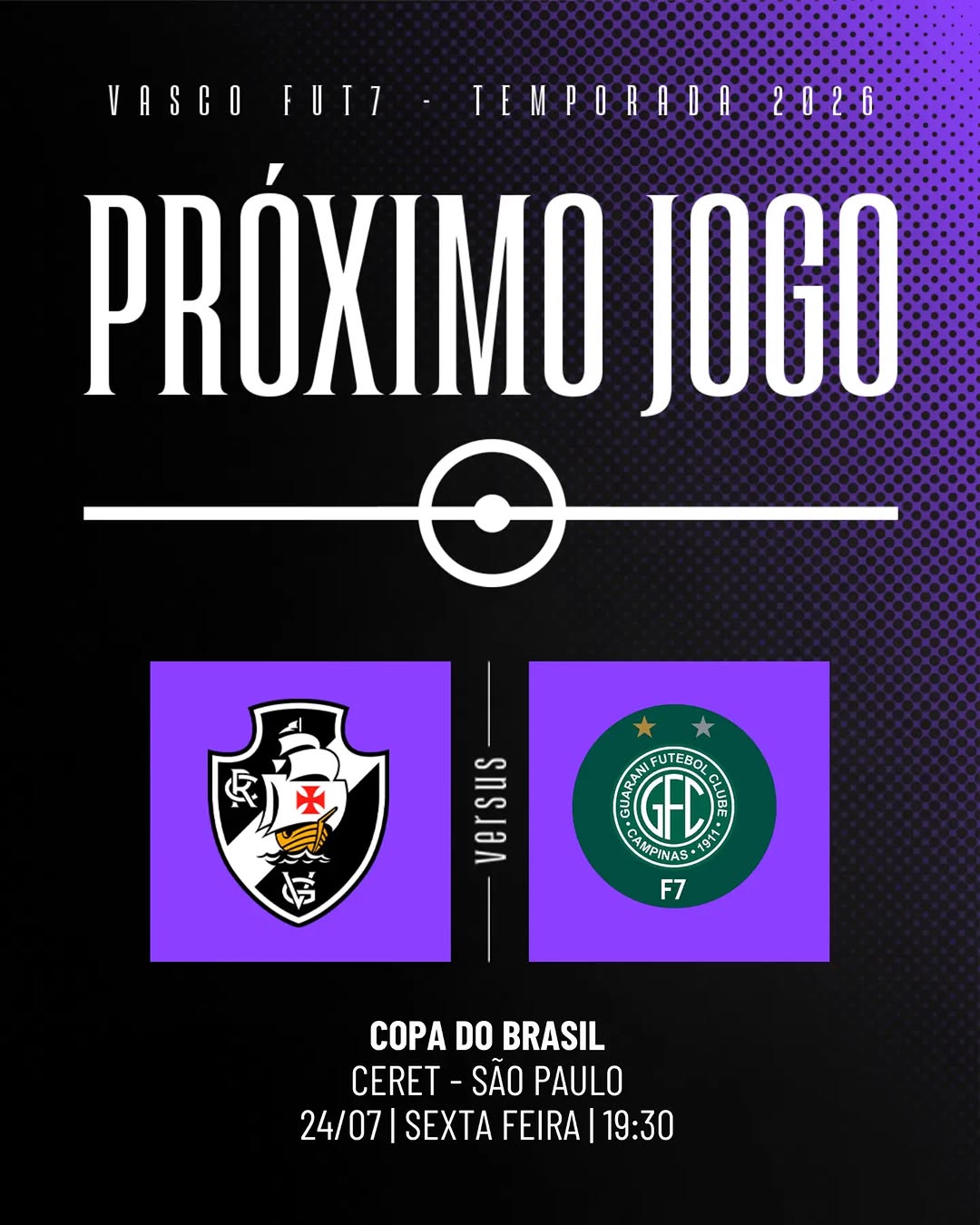 Vasco e Guarani medem forças pela Copa do Brasil de futebol 7 nesta sexta-feira