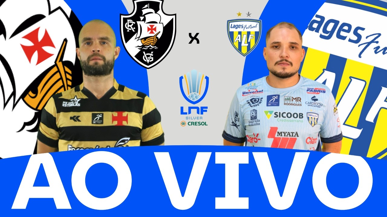 Vasco e Lages se enfrentam pela décima terceira rodada da LNF Silver