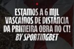 Vasco e Sportingbet definem meta para início de obras no centro de treinamento