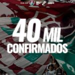 Clássico entre Fluminense e Vasco atinge a marca de 40 mil ingressos vendidos