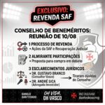Conselho de Beneméritos debate futuro da SAF do Vasco em reunião crucial