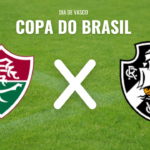 Copa do Brasil define caminhos para Fluminense e Vasco em confronto decisivo