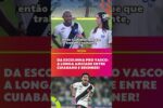 Cuiabano e Brenner celebram trajetória compartilhada desde a base até o Vasco