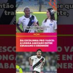 Cuiabano e Brenner celebram trajetória compartilhada desde a base até o Vasco