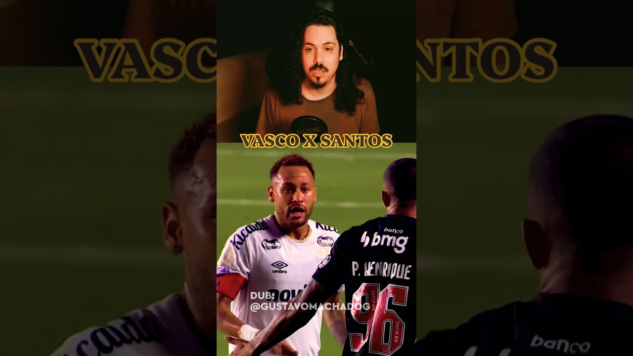 Humor e futebol: a dublagem de Gustavo Machado no confronto entre Vasco e Santos