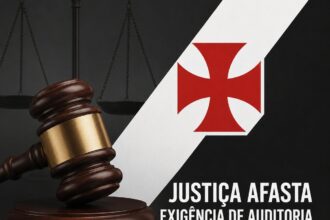 Justiça permite análise de financiamento do Vasco sem necessidade de auditoria prévia