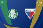 Palmeiras e Fortaleza iniciam duelo decisivo pelas quartas da Copa do Brasil