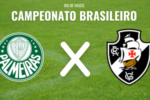 Palmeiras x Vasco no Campeonato Brasileiro: saiba como acompanhar a partida