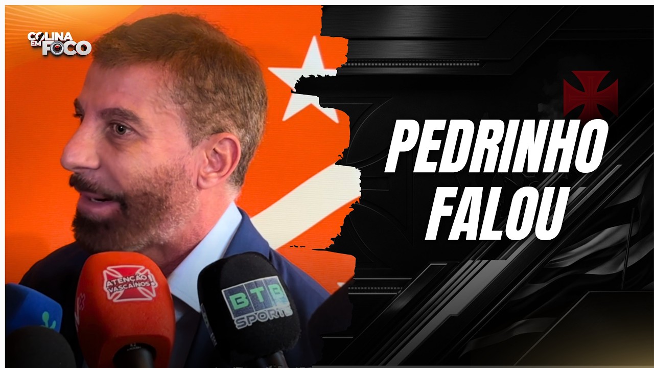 Pedrinho analisa confrontos do Vasco na Copa do Brasil após sorteio