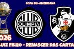 Sul-americana movimenta previsões sobre o confronto entre Olimpia e Vasco