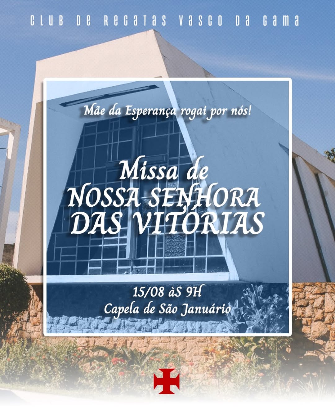 Vasco celebra missa de Nossa Senhora das Vitórias na Capela de São Januário neste sábado