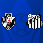 Vasco e Santos medem forças em duelo decisivo com escalações confirmadas