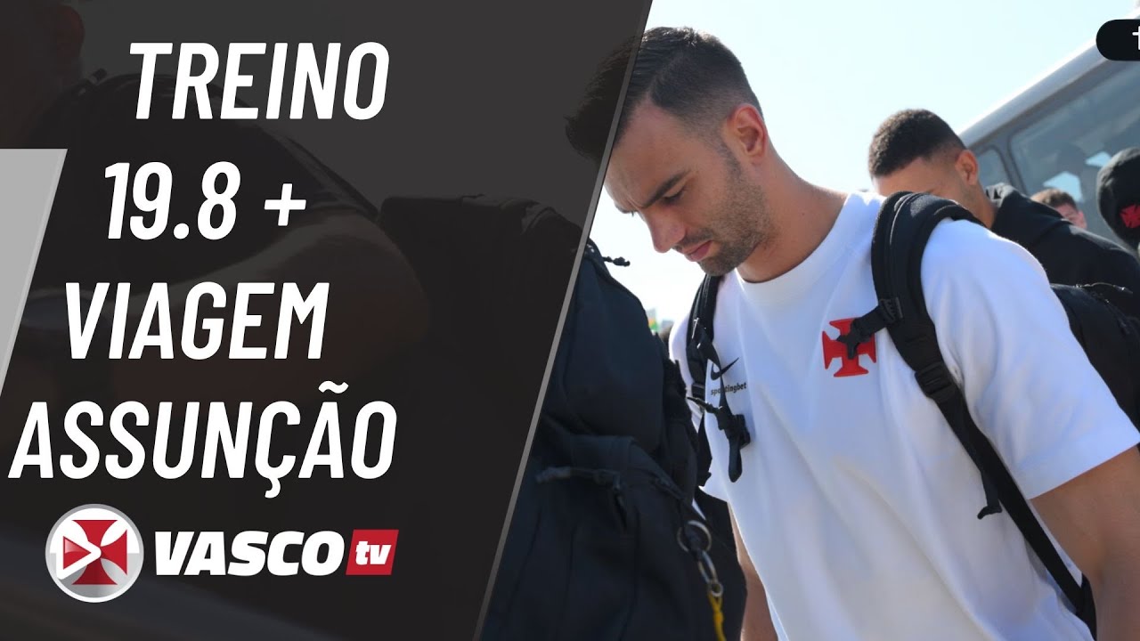 Vasco intensifica preparação e embarca para decisão em Assunção