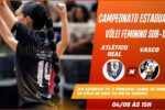Vôlei feminino sub-19 tem confronto entre Atlético Real e Vasco pelo estadual