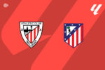 Athletic Bilbao e Atlético de Madrid medem forças em duelo decisivo pela La Liga