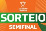 Copa do Brasil define mandos de campo das semifinais em sorteio decisivo