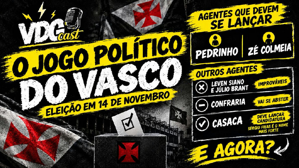 Eleição do Vasco define rumos políticos com Pedrinho confirmado na disputa