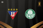 LDU Quito e Palmeiras se enfrentam em duelo decisivo pela Libertadores