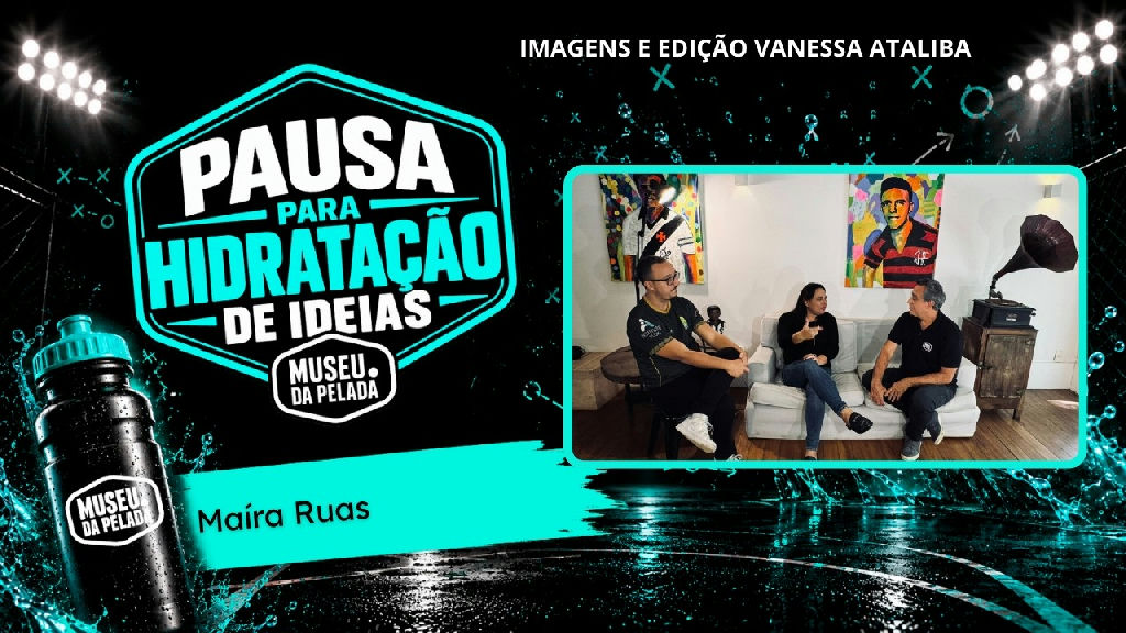 Maíra Ruas detalha bastidores da psicologia esportiva no Vasco