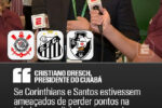 Presidente do Cuiabá critica falta de punição e aponta 'estelionato esportivo' no futebol nacional
