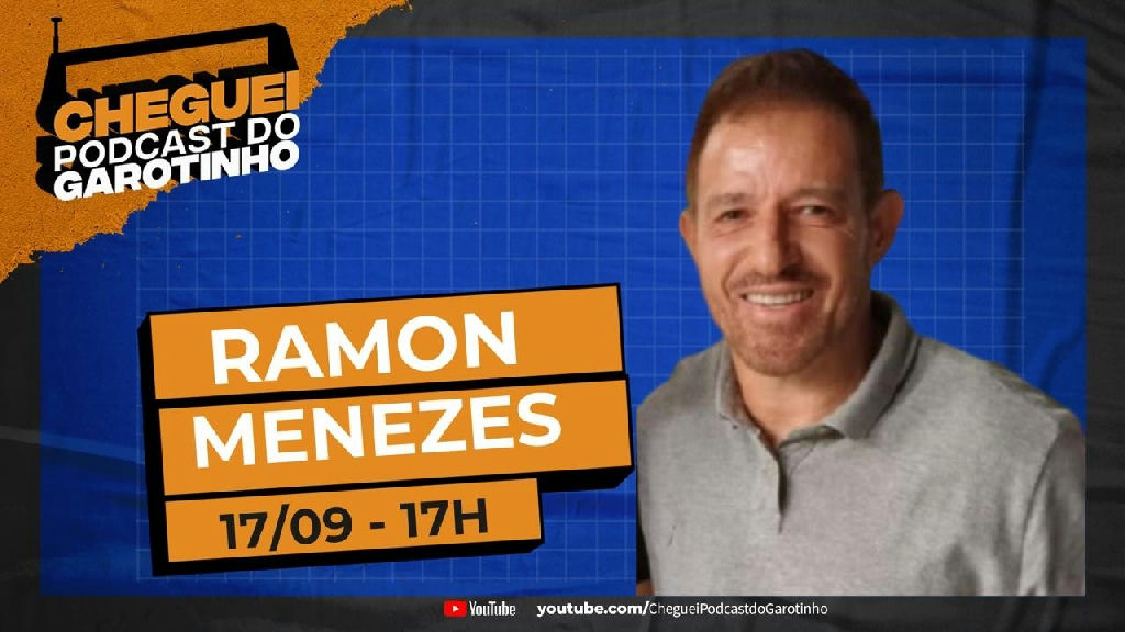 Ramon Menezes detalha trajetória e visão de jogo no Cheguei Podcast do Garotinho