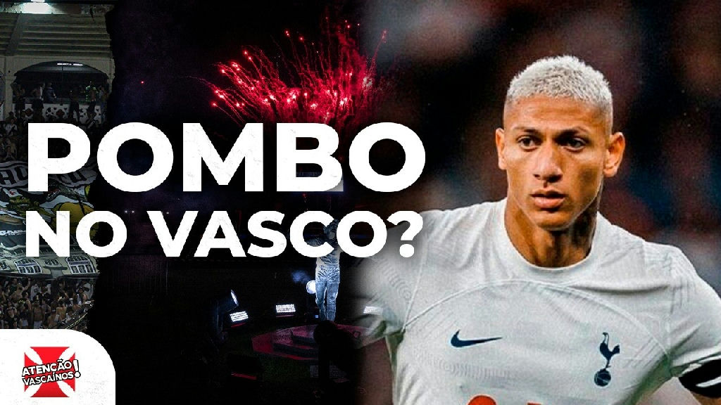 Richarlison no Vasco: bastidores da investida cruzmaltina pelo atacante