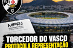Torcedor do Vasco aciona Ministério Público do Rio contra gestão do Maracanã