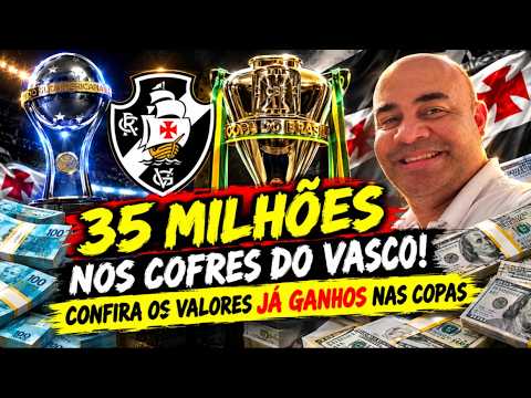 Vasco acumula 35 milhões em premiações nas copas da temporada