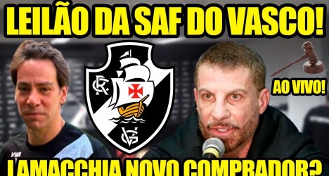 Vasco define futuro da SAF em leilão decisivo no Rio de Janeiro