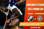 Vasco e Fluminense se enfrentam pelo Campeonato Estadual de vôlei feminino sub-17