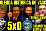Vasco goleia Coritiba por 5 a 0 e deixa narradores paranaenses em choque