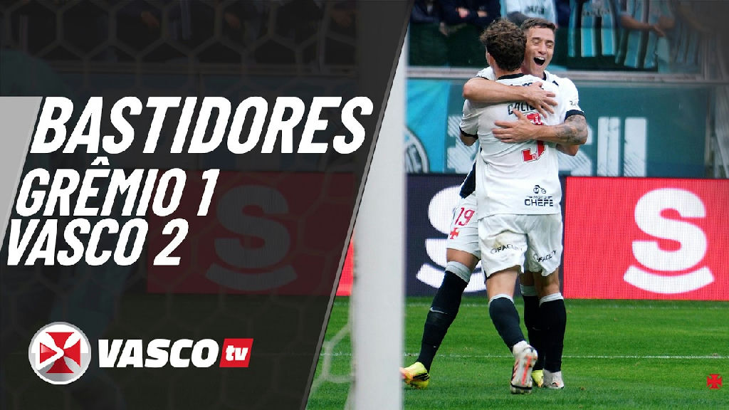 Vasco supera o Grêmio fora de casa e revela bastidores da vitória