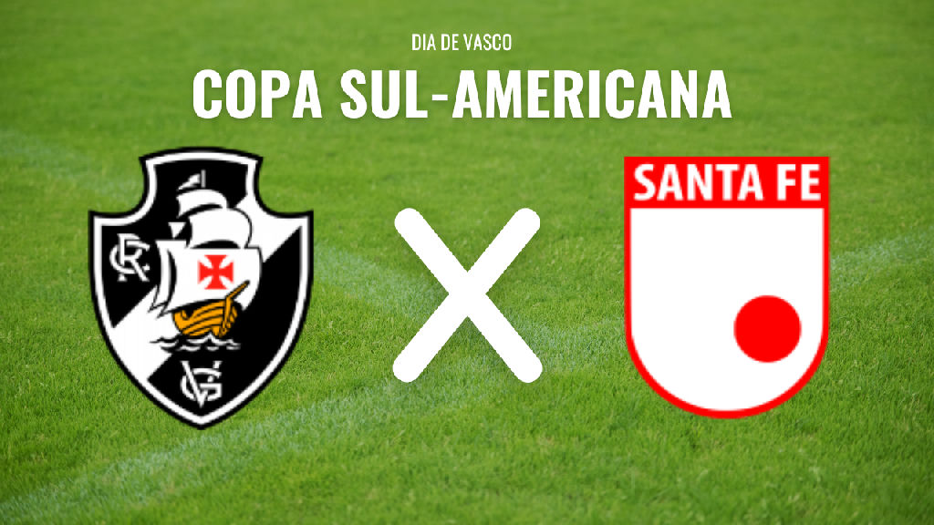 Vasco x Santa Fe na Copa Sul-americana: onde assistir e acompanhar a partida