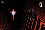 Análise do confronto estratégico entre Celta de Vigo e Juventus nas competições europeias