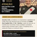Candidato à presidência Pedro Strozenberg realiza encontro com torcedores