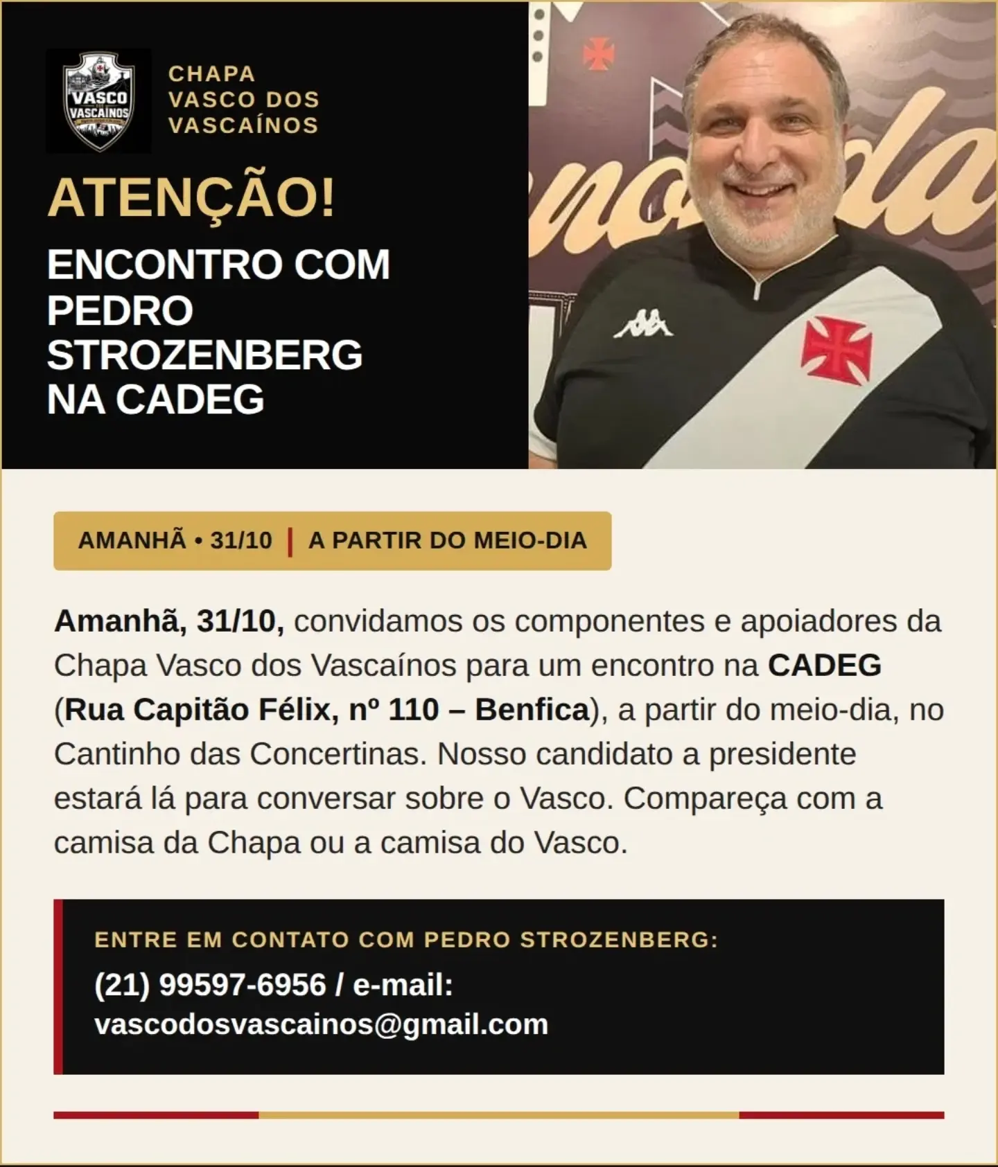 Candidato à presidência Pedro Strozenberg realiza encontro com torcedores