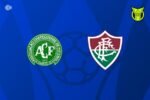 Chapecoense e Fluminense duelam no Campeonato Brasileiro com transmissão exclusiva
