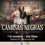 Cine Odeon recebe pré-estreia do filme Camisas Negras em novembro