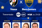 Equipe de transmissão define cobertura para o jogo entre vasco e boca juniors