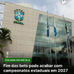 Fim das apostas esportivas pode inviabilizar campeonatos estaduais até 2027