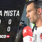 Léo Jardim avalia empate sem gols entre Vasco e Remo na zona mista
