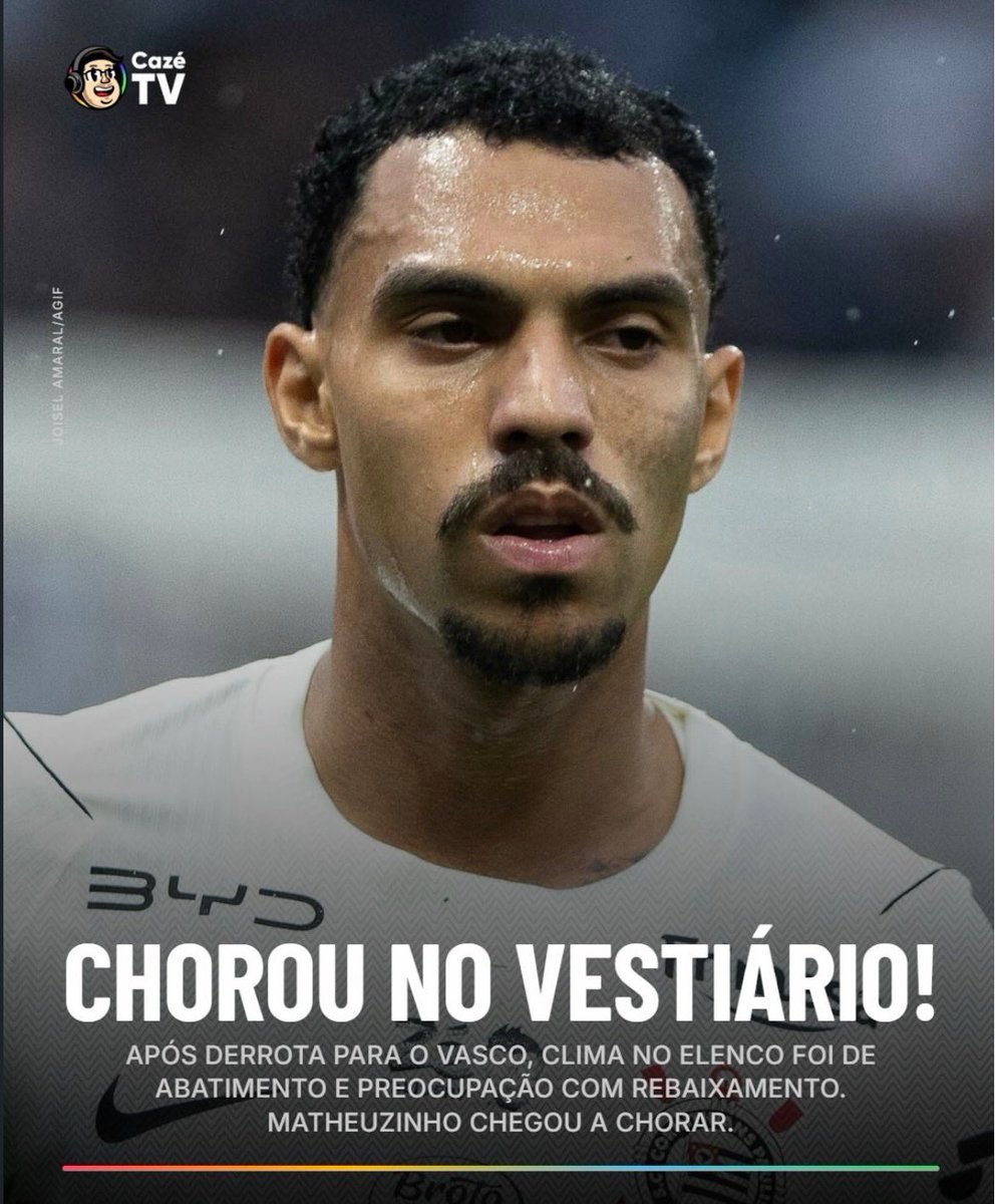 Matheuzinho chora no vestiário e Corinthians demonstra preocupação com rebaixamento